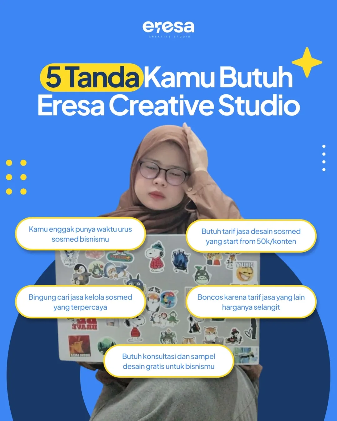 5 Tanda Kamu Butuh Eresa Creative Studio! ⚠️